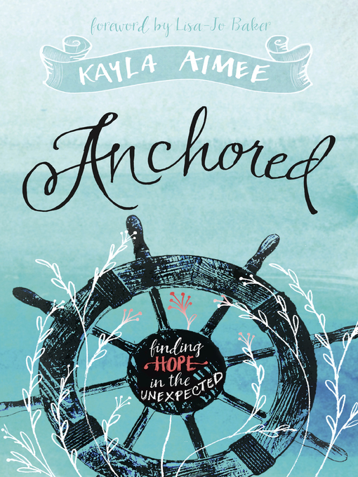 Title details for Anchored by Kayla Aimee - Available